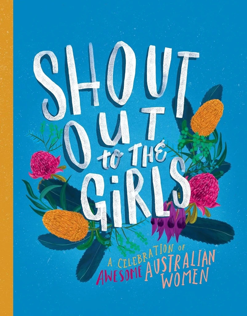 Shout Out to the Girls book cover celebrating Australian women