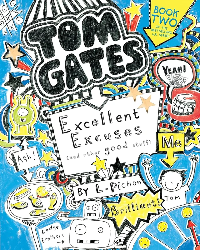 Tom Gates: Excellent Excuses